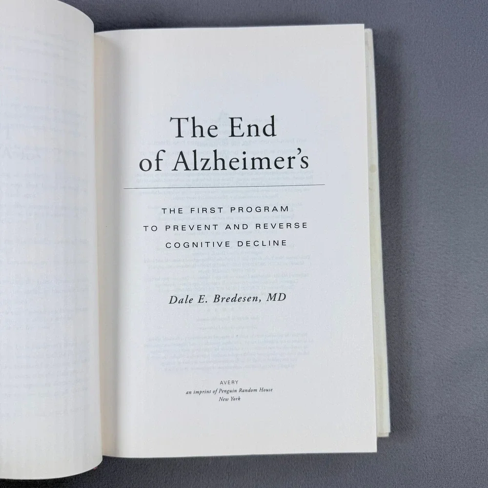 Dale E. Bredesen The End of Alzheimers Hardcover 2017 1st Ed Medical Health Book